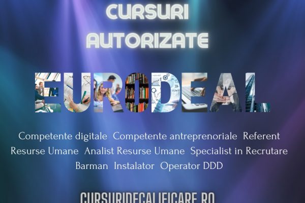 Centrul de Formare Profesionala Eurodeal: Pregătire Esențială pentru Succesul Proiectelor Antreprenoriale