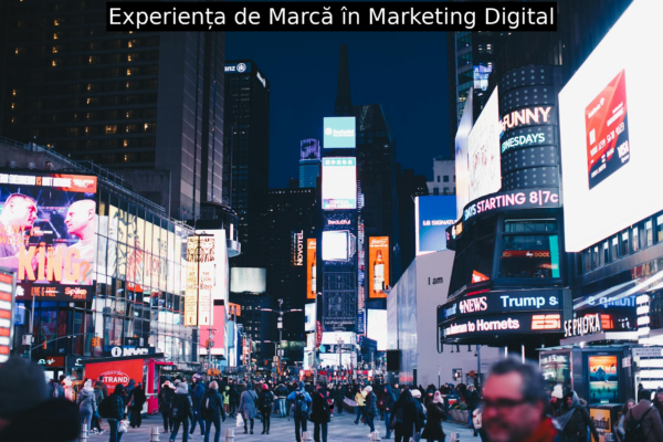 Experiența de Marcă în Marketing Digital