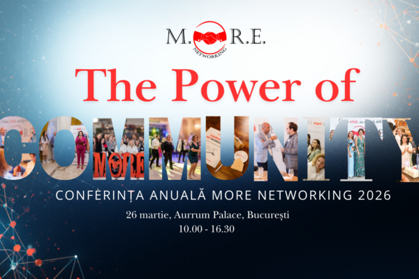 MORE Networking – 10 ani printr-o conferință despre puterea conexiunilor și comunităților